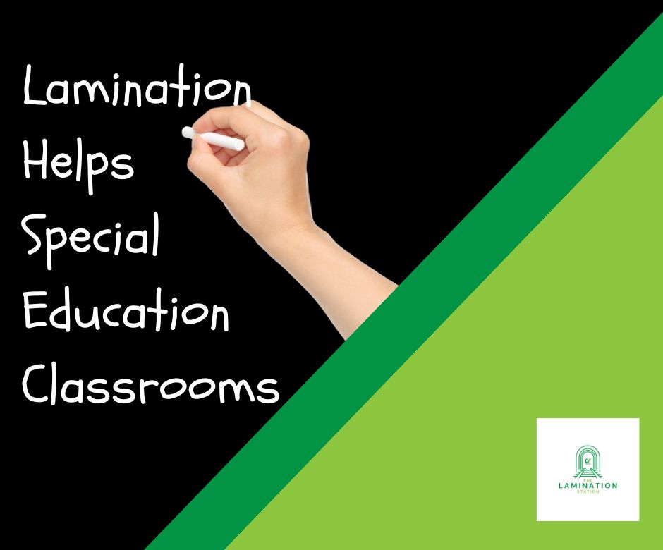 Lamination For Special Education Classrooms
